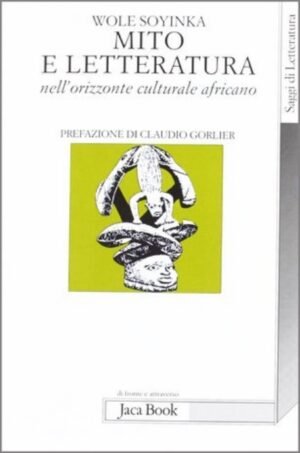 Mito e letteratura nell'orizzonte culturale africano