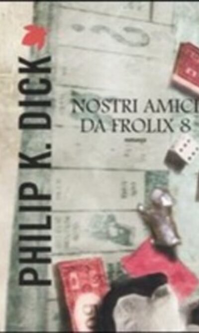 Nostri amici da Frolix 8