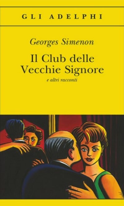 Il Club delle Vecchie Signore e altri racconti
