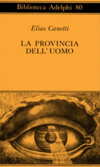 La provincia dell'uomo. Quaderni di appunti 1942-1972