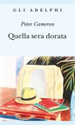 Quella sera dorata