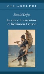 La vita e le avventure di Robinson Crusoe