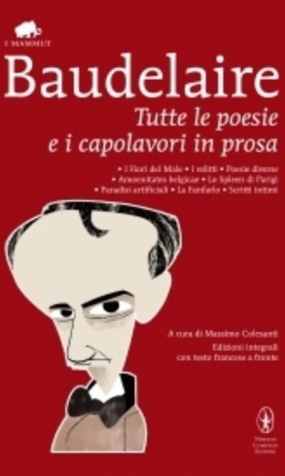 Tutte le poesie e i capolavori in prosa