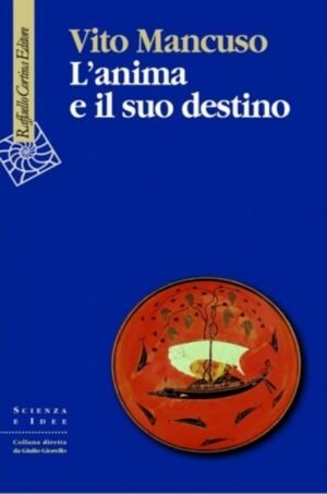 L'anima e il suo destino