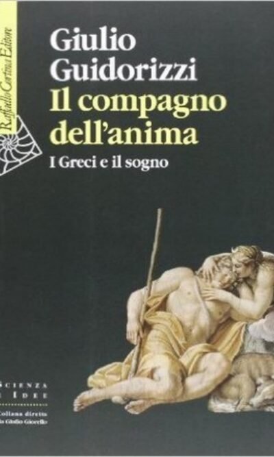Il compagno dell'anima: I Greci e il sogno