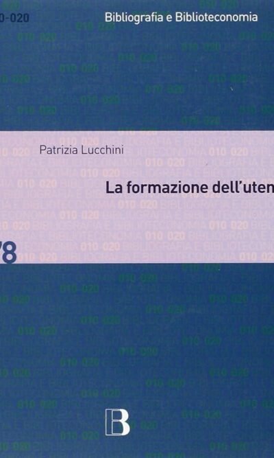 LA FORMAZIONE DELL'UTENTE