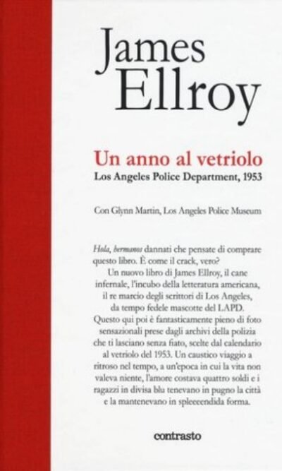 Un anno al vetriolo. Los Angeles Police Department, 1953