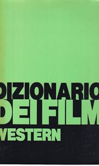 Dizionario Dei Film Western