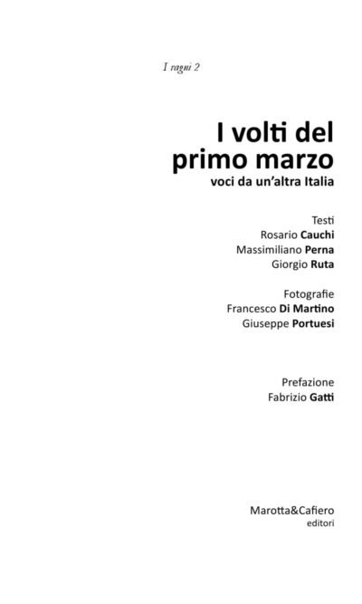 I volti del primo marzo. Voci da un'altra Italia