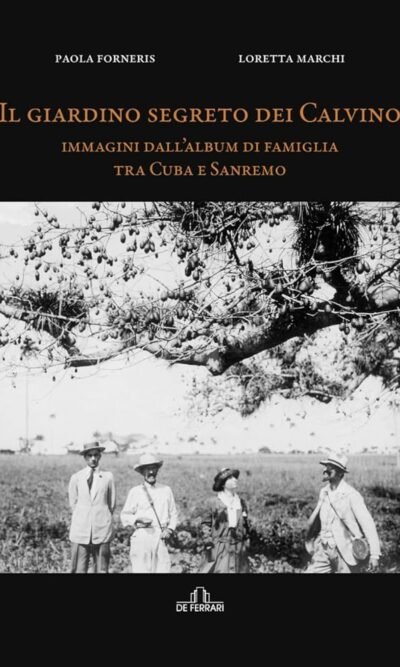 IL GIARDINO SEGRETO DEI CALVINO