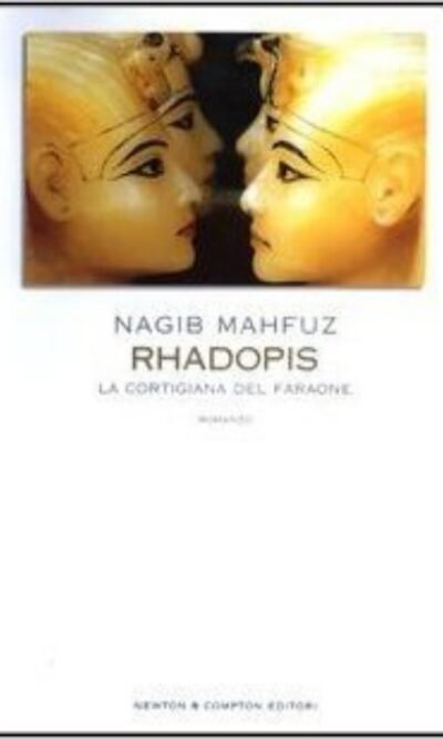 Rhadopis. La cortigiana del faraone