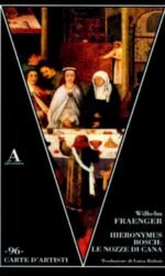 Hieronymus Bosch: le nozze di Cana