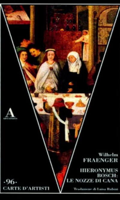 Hieronymus Bosch: le nozze di Cana