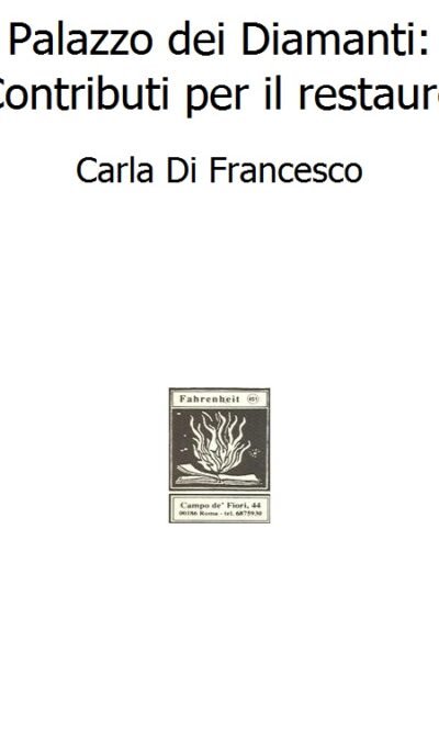 Palazzo dei Diamanti: Contributi per il restauro