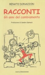 Racconti: gli anni del cambiamento