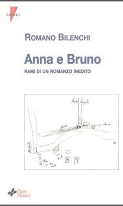 Anna e Bruno: Rami di un romanzo inedito