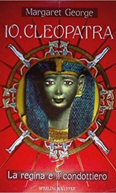 Io Cleopatra. La regina ed il condottiero