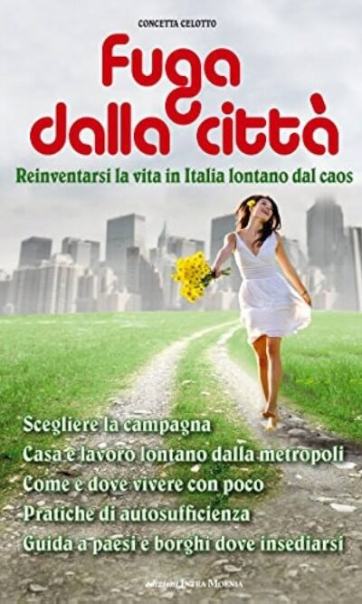 FUGA DALLA CITTA'