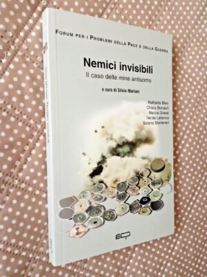 Nemici invisibili: il caso delle mine antiuomo