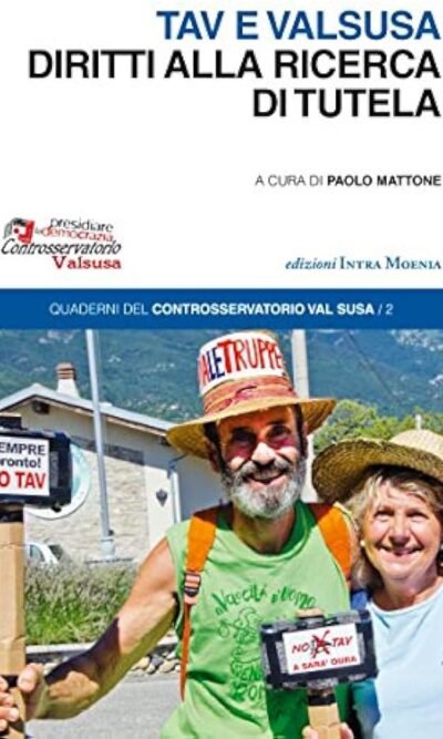 TAV E VALSUSA DIRITTI ALLA RICERCA DI TUTELA