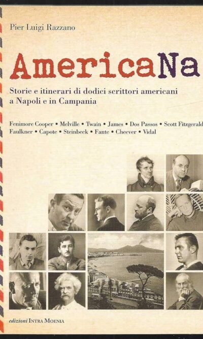 AMERICANA (SCRITTORI AMERICANI A NAPOLI)