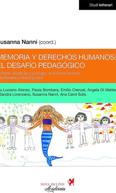 MEMORIA Y DERECHOS HUMANOS EL DESAFIO PEDAGOGICO