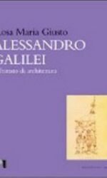 Alessandro Galilei: Il Trattato Di Architettura