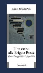 Il processo alle Brigate Rosse : (Torino, 17 maggio 1976-23 giugno 1978) : la difesa d'ufficio : documenti