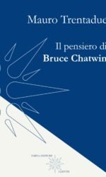 Il pensiero di Bruce Chatwin