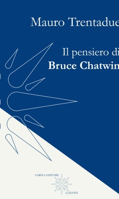 Il pensiero di Bruce Chatwin
