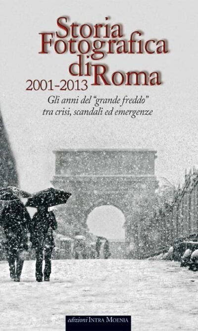 Storia fotografica d'Italia: 1922-1945, la marcia su Roma, il regime fascista, la II guerra mondiale
