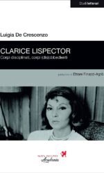 Clarice Lispector: corpi disciplinati, corpi (dis)obbedienti
