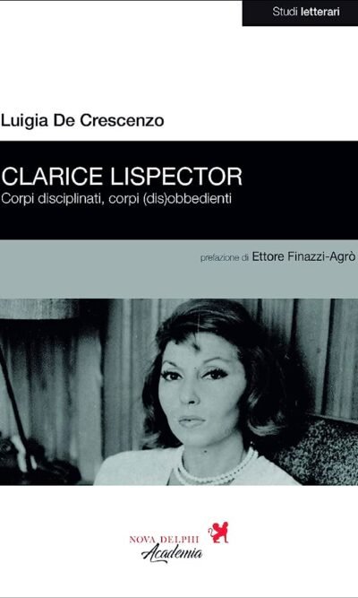 Clarice Lispector: corpi disciplinati, corpi (dis)obbedienti