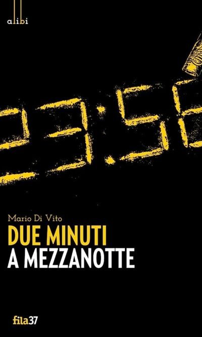 Due minuti a mezzanotte
