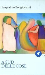 A sud delle cose