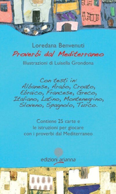 Proverbi dal Mediterraneo. Ediz. multilingue