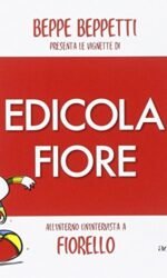 Beppe Beppetti presenta le vignette di Edicola Fiore