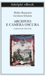 Archivio e camera oscura: Carteggio 1932-1940