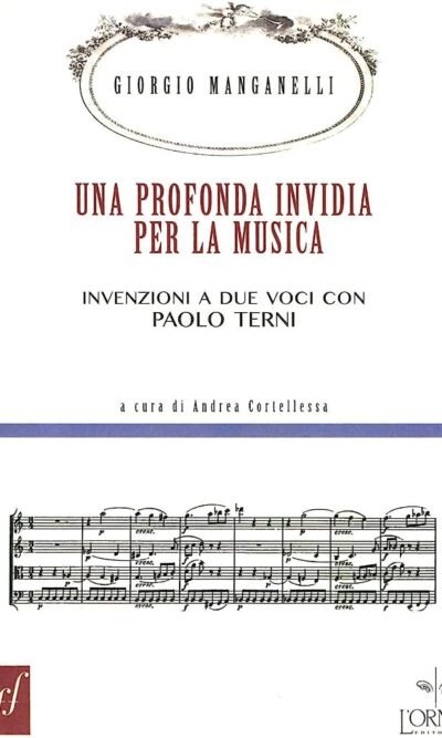Una profonda invidia per la musica. Invenzioni a due voci con Paolo Terni