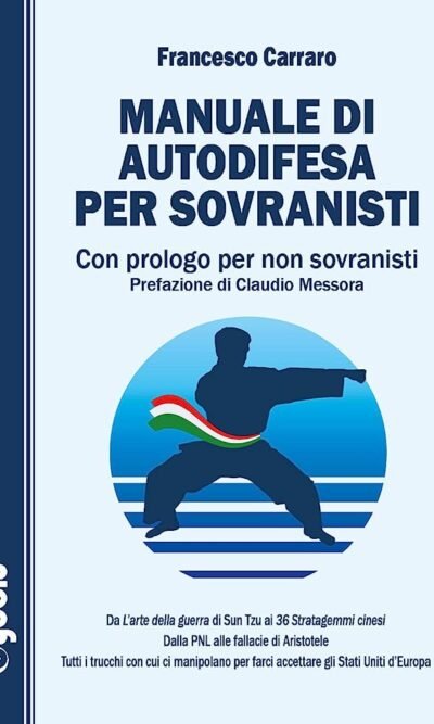 Manuale di autodifesa per sovranisti: Con prologo per non sovranisti