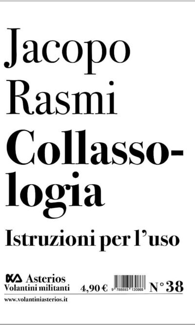 Collassologia. Istruzioni per l'uso