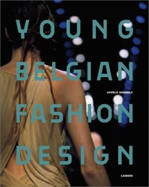 Young Belgian Fashion Design