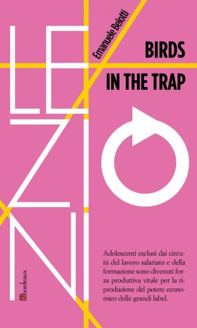 Birds in the trap. Ediz. italiana