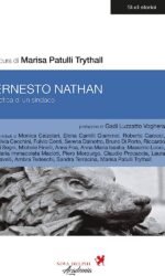 Ernesto Nathan: l'etica di un sindaco