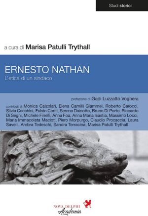 Ernesto Nathan: l'etica di un sindaco
