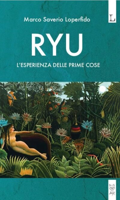 Ryu. L'esperienza delle prime cose