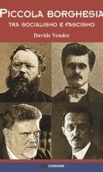 Piccola borghesia: tra socialismo e fascismo