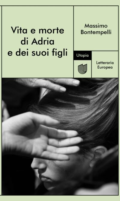 Vita e morte di Adria e dei suoi figli