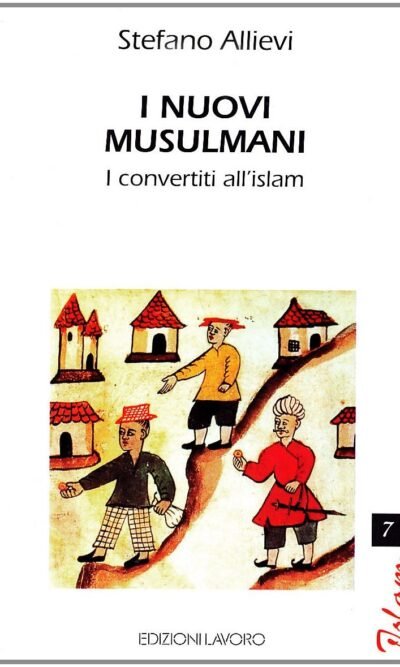 I nuovi musulmani: I convertiti all'islam