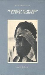 Maurizio Scaparro: l'utopia teatrale